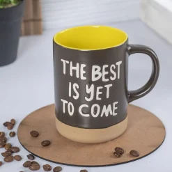 Market99 Ceramic Coffee Mug "THE BEST IS YET TO COMES" - 360 mL