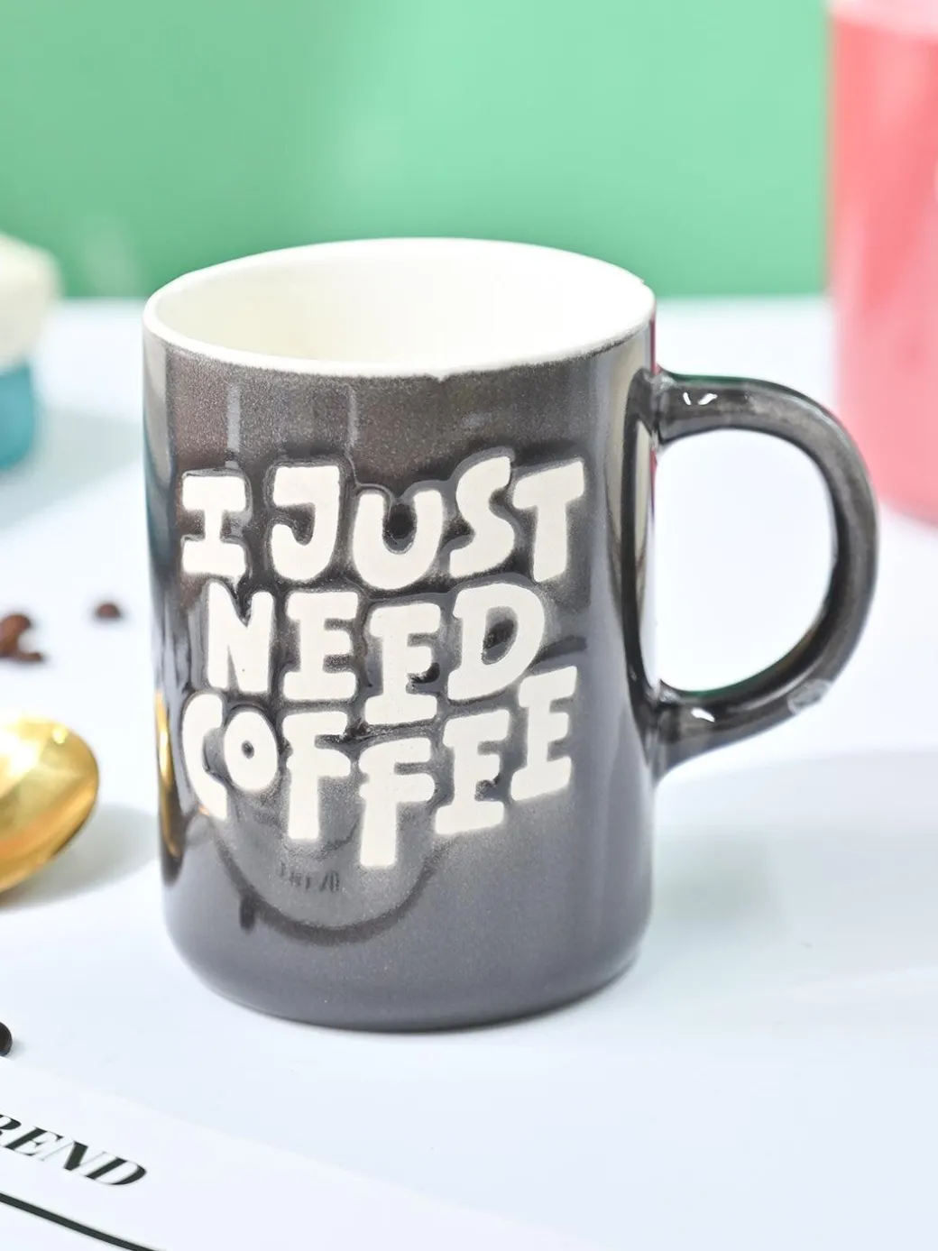 VON CASA Grey Mug (I Just Need Coffee) - 420Ml